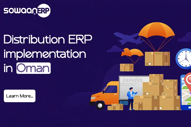 Distribution ERP implementation in Oman