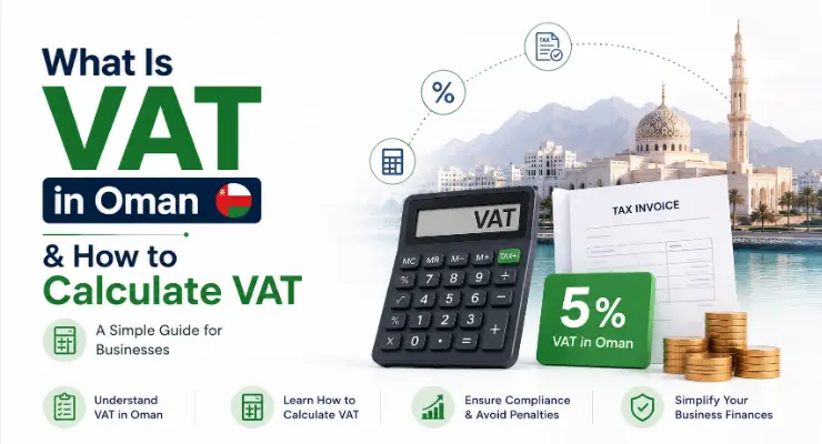  What Is VAT in Oman & How to Calculate VAT
